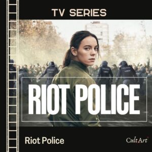 Σκέψεις CultArt: Riot Police